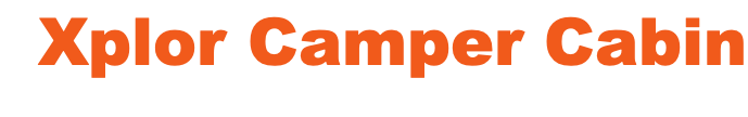 Xplor Camper Cabin 